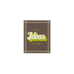 Impresión Make ideas happen 20x25 - Verde