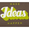 Impresión Make ideas happen 20x25 - Verde